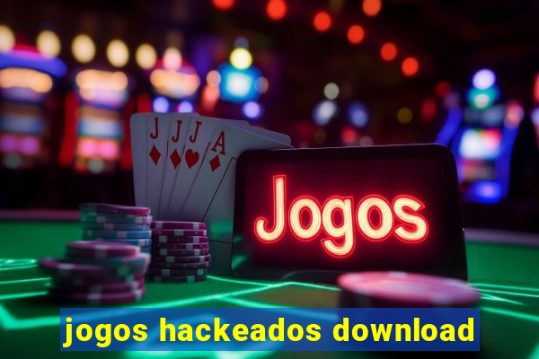 jogos hackeados download